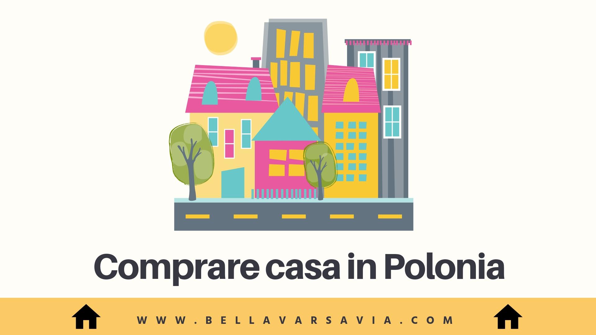 Guida per comprare casa in Polonia